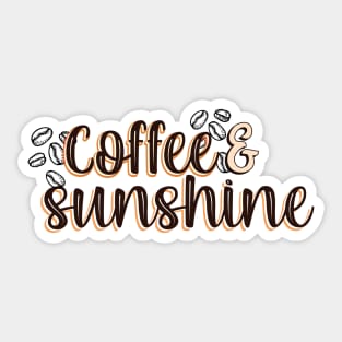 Coffee and sunshine Sticker